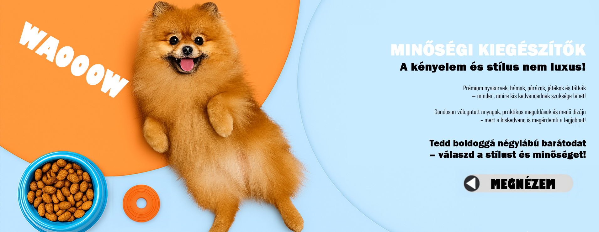 Kistappancs - Stílusos és minőségi kiegészítők kedvencednek